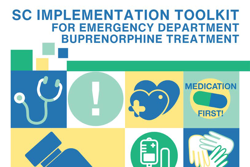 Cover image of the SC Implementation Toolkit for Emergency Department Buprenorphine Treatment